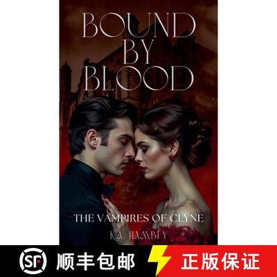 【3-4周达】Bound By Blood (The Vampires of Clyne) [9798215738528]