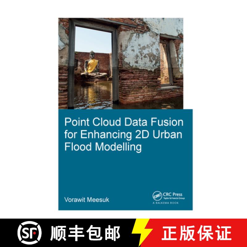 【3-4周达】Point Cloud Data Fusion for Enhancing 2D Urban Flood Modelling [9781138306172]