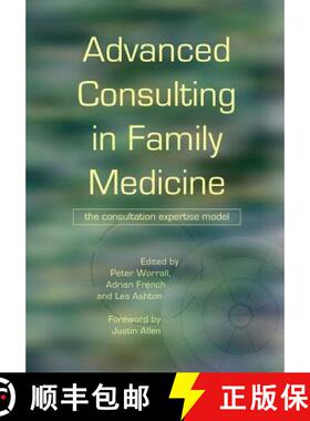 【3-4周达】Advanced Consulting in Family Medicine: The Consultation Expertise Model [9781846191800]