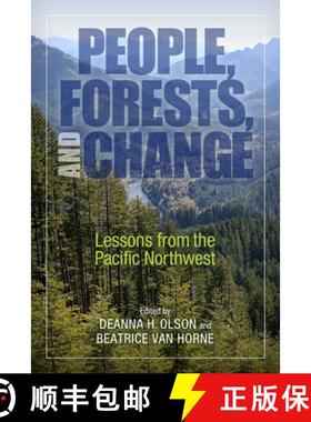 【3-4周达】People, Forests, and Change : Lessons from the Pacific Northwest [9781610917674]