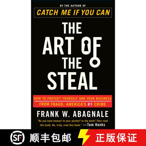 【3-4周达】The Art of the Steal: How to Protect Yourself and Your Business from Fraud, America's #1 C... [9780767906845]