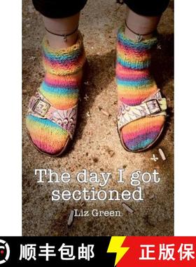 预订 The Day I Got Sectioned [9781789264180]