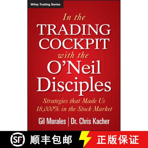 【3-4周达】精装 In The Trading Cockpit With The O'Neil Disciples: Strategies That Made Us 18,000% In ... [9781118273029]