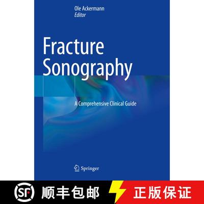 【3-4周达】Fracture Sonography : A Comprehensive Clinical Guide [9783030638412]