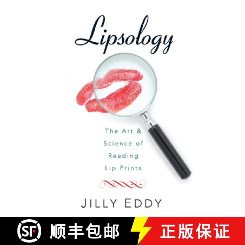 【3-4周达】Lipsology: The Art & Science of Reading Lip Prints [9781940598093]