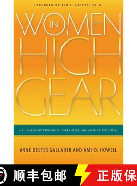 预订 Women in High Gear: A Guide for Entrepreneurs, On-Rampers, and Aspiring Executives [9780615781259]