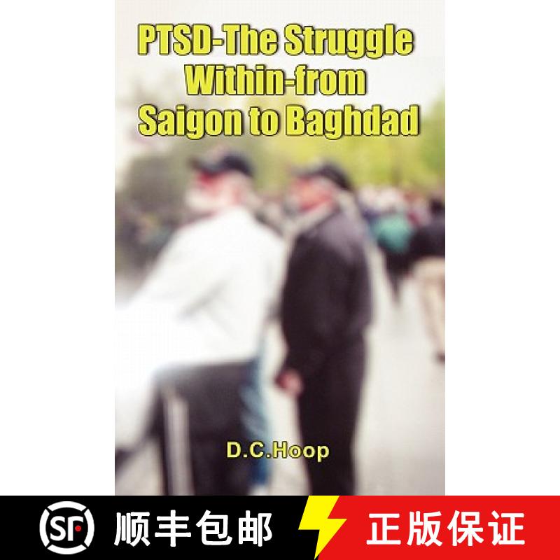 【2-3周达】Ptsd-The Struggle Within-From Saigon to Baghdad [9780557233885]