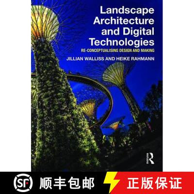 【3-4周达】Landscape Architecture and Digital Technologies: Re-Conceptualising Design and Making [9780415745857]