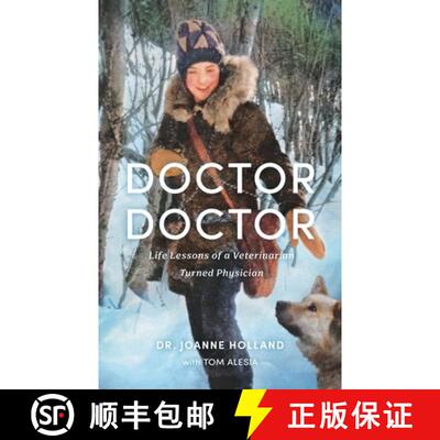【3-4周达】Doctor, Doctor: Life Lessons of a Veterinarian Turned Physician [9798218573782]