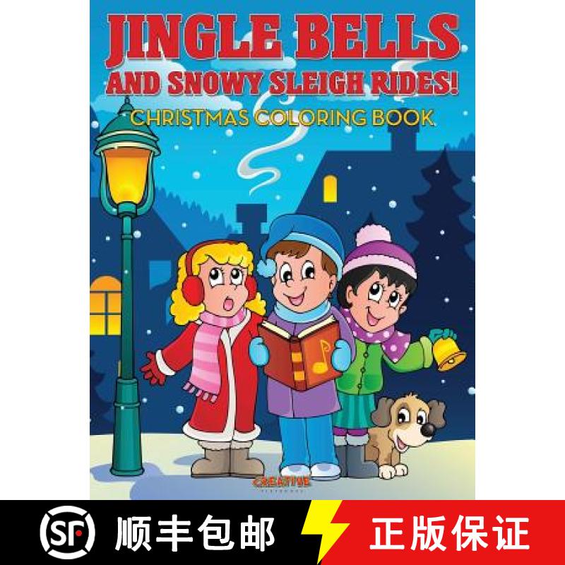 【2-3周达】Jingle Bells and Snowy Sleigh Rides! Christmas Coloring Book [9781683238584]