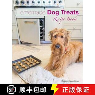 【3-4周达】Homemade Dog Treats: Recipe Book [9780993192371]