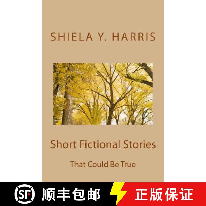 【4周达】Short Fictional Stories: That Might Be True [9780967931258]