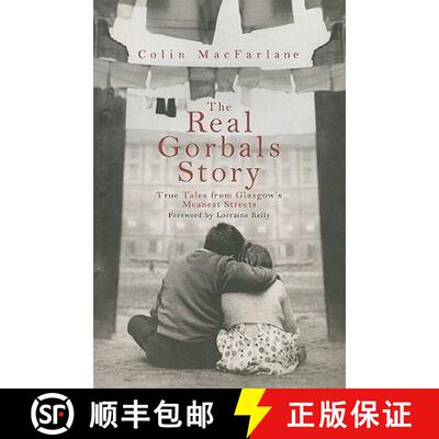 【3-4周达】The Real Gorbals Story: True Tales from Glasgow's Meanest Streets [9781845962074]