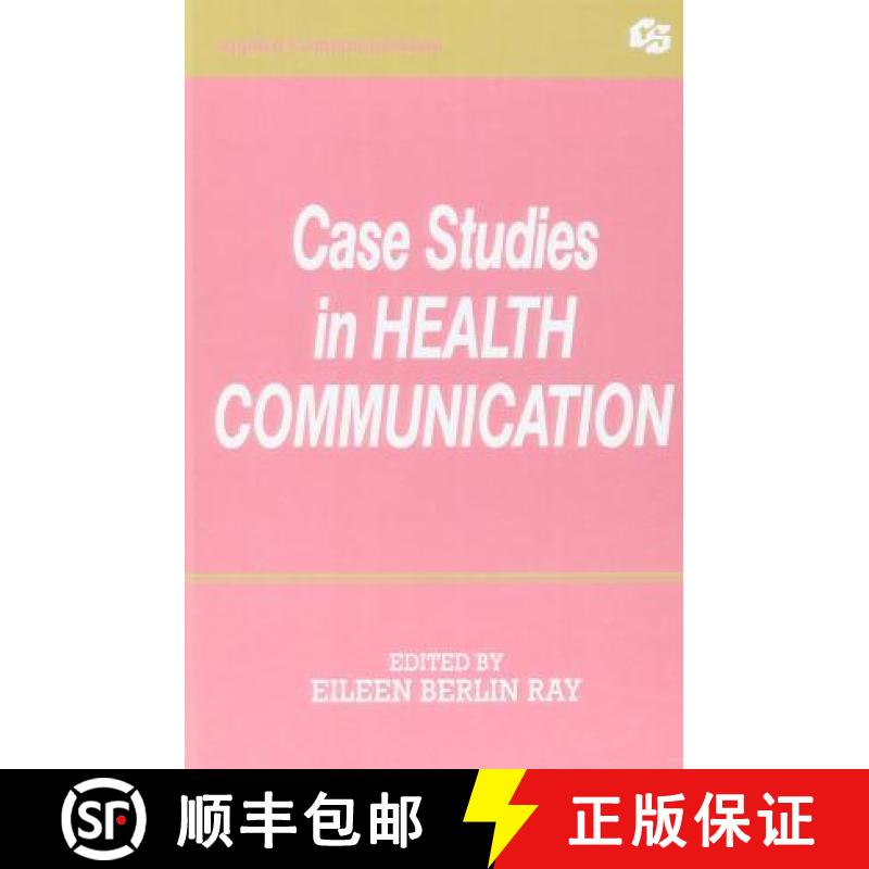【3-4周达】Case Studies in Health Communication [9780805811087]