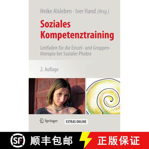 【3-4周达】Soziales Kompetenztraining : Leitfaden für die Einzel- und Gruppentherapie bei Sozialer P... [9783709110799]