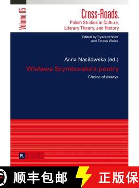 【3-4周达】Wislawa Szymborska's poetry : Choice of essays- Translated by Karolina Krasuska and Jedrze... [9783631626696]
