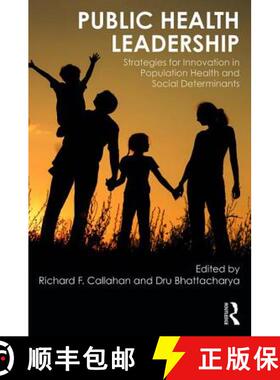 【3-4周达】Public Health Leadership: Strategies for Innovation in Population Health and Social Determ... [9781498760768]