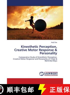 预订 Kinesthetic Perception, Creative Motor Response & Personality [9786203198058]