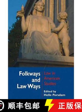 【3-4周达】Folkways and Law Ways: Law in American Studies [9788778385833]