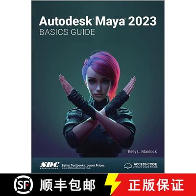 【3-4周达】Autodesk Maya 2023 Basics Guide [9781630575274]