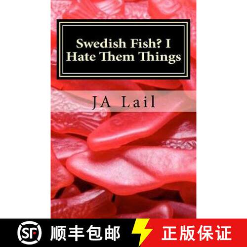 【3-4周达】Swedish Fish? I Hate Them Things [9780692989548]