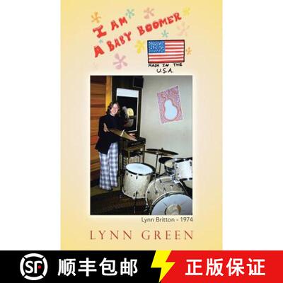 【3-4周达】I Am a Baby Boomer Made in the U.S.A. [9781504379656]