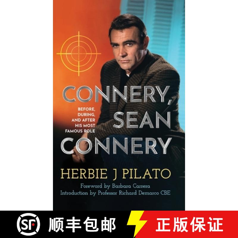 【2-3周达】Connery, Sean Connery - Before, During, and After His Most Famous Role (hardback) [9798887712659]