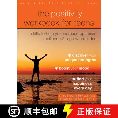 【3-4周达】The Positivity Workbook for Teens: Skills to Help You Increase Optimism, Resilience, and a... [9781684036028]