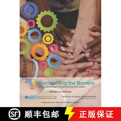 【3-4周达】Surmounting the Barriers: Ethnic Diversity in Engineering Education: Summary of a Workshop [9780309307857]