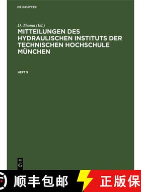 预订 Mitteilungen des Hydraulischen Instituts der Technischen Hochschule München [9783486770971]