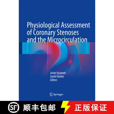 【3-4周达】Physiological Assessment of Coronary Stenoses and the Microcirculation (1st ed. 2017) [9781447152446]