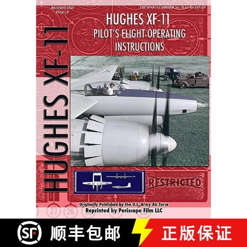预订 Hughes XF-11 Pilot's Flight Operating Instructions [9781935327790]