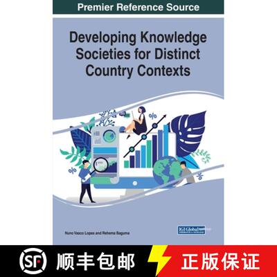 【3-4周达】Developing Knowledge Societies for Distinct Country Contexts [9781522591122]