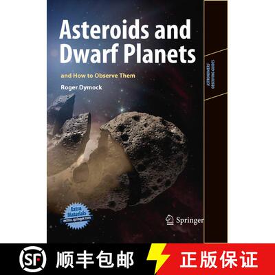 【3-4周达】Asteroids and Dwarf Planets and How to Observe Them [9781441964380]