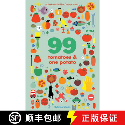 精装 99 Tomatoes and One Potato: A Seek-And-Find for Curious Minds [9781419753770]