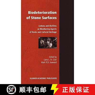 【3-4周达】Biodeterioration of Stone Surfaces : Lichens and Biofilms as Weathering Agents of Rocks an... [9781402028038]