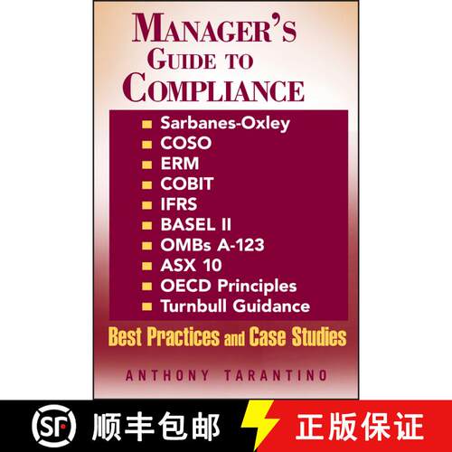 【3-4周达】精装 Manager'S Guide To Compliance: Sarbanes-Oxley, Coso, Erm, Cobit, Ifrs, Basel Ii, Ombs... [9780471792574]