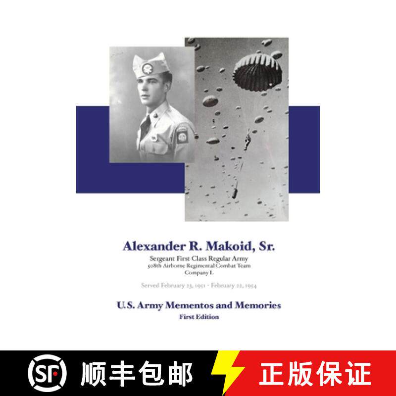 【3-4周达】Alexander R. Makoid, Sr. U.S. Army Mementos and Memories: 508th Airborne Regimental Combat... [9780578846118]