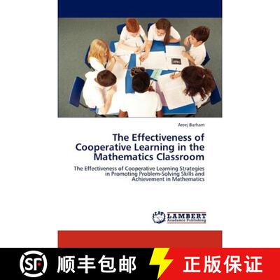 【3-4周达】The Effectiveness of Cooperative Learning in the Mathematics Classroom [9783845434421]