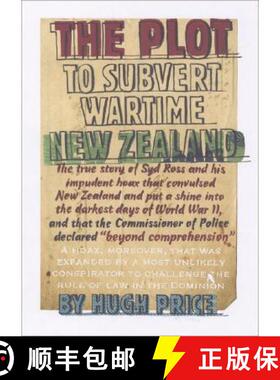 预订 The Plot to Subvert Wartime New Zealand [9780864735386]