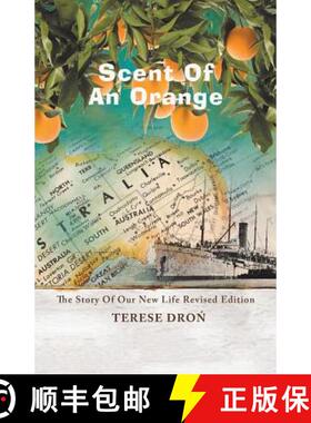 【3-4周达】Scent of an Orange: The Story of Our New Life [9781504305099]