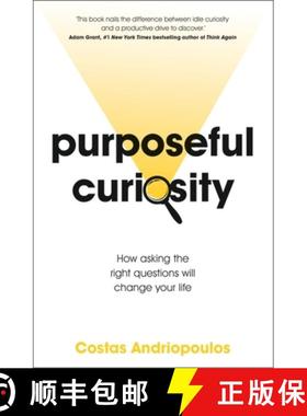 【3-4周达】Purposeful Curiosity: How asking the right questions will change your life [9781529356236]