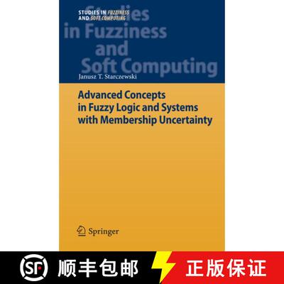【3-4周达】精装 Advanced Concepts in Fuzzy Logic and Systems with Membership Uncertainty [9783642295195]