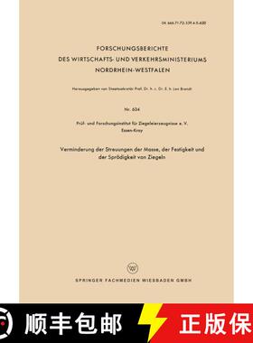 【3-4周达】Verminderung Der Streuungen Der Masse, Der Festigkeit Und Der Sproedigkeit Von Ziegeln [9783663038788]