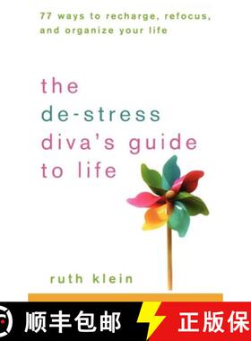 【3-4周达】The De-Stress Diva's Guide to Life: 77 Ways to Recharge, Refocus, and Organize Your Life [9781630262433]