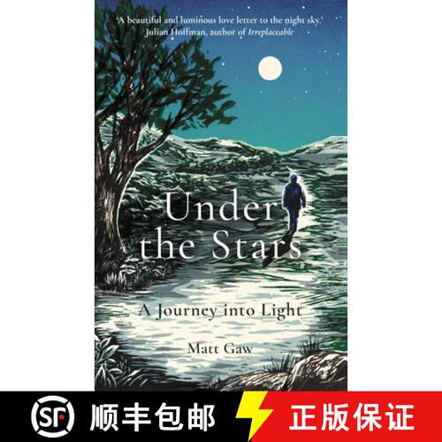 预订 精装 Under the Stars: A Journey Into Light [9781783964635]