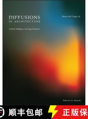 【3-4周达】Diffusions in Architecture: Artificial Intelligence and Image Generators [9781394191772]