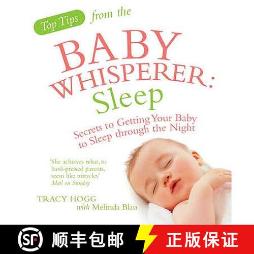【3-4周达】Top Tips from the Baby Whisperer: Sleep : Secrets to Getting Your Baby to Sleep through th... [9780091929725]