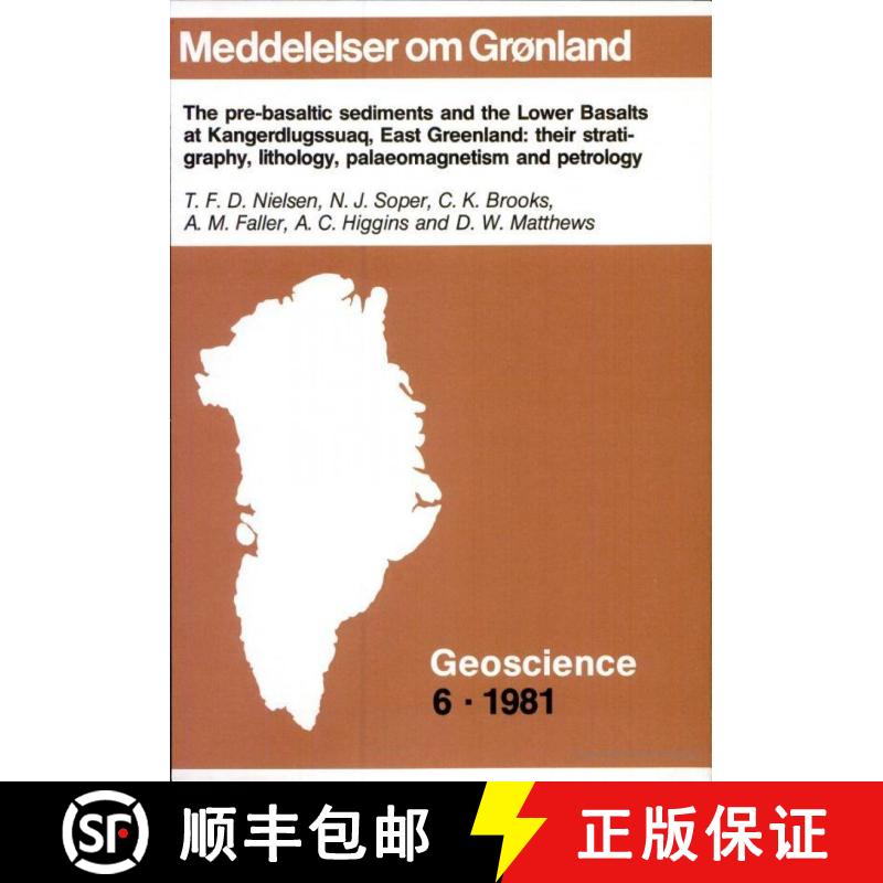 预订 The Pre-Basaltic Sediments and the Lower Basalts at Kangerdlugssuaq, East Greenland [9788763511452]