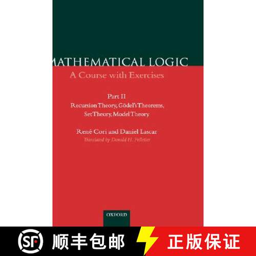 【3-4周达】精装 Mathematical Logic: Part 2: Recursion Theory, Godel's Theorems, Set Theory, Model The... [9780198500513]